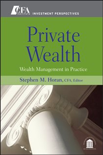 Book cover: Private Wealth, edited by Stephen M. Horan (preview)