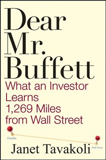Book cover: Dear Mr. Buffett, by Janet M. Tavakoli (preview)
