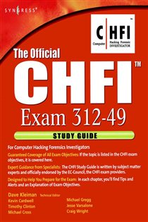 Book cover: The Official CHFI Study Guide (Exam 312-49), by Dave Kleiman (preview)