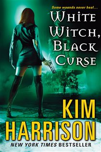 Book cover: White Witch, Black Curse (Book 7 of Hollows) by Kim Harrison (preview)