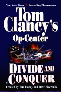Book cover: Divide and Conquer (Book 7 of Tom Clancy's Op-Center) by Tom Clancy (preview)