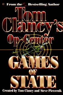 Book cover: Games of State (Book 3 of Tom Clancy's Op-Center) by Tom Clancy (preview)