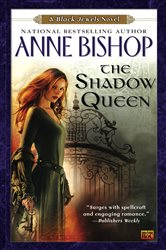 Book cover: The Shadow Queen (Book 7 of Black Jewels) by Anne Bishop (preview)