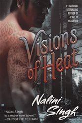 Book cover: Visions of Heat (Book 2 of Psy-Changeling Novel, A) by Nalini Singh (preview)