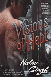 Book cover: Visions of Heat (Book 2 of Psy-Changeling Novel, A) by Nalini Singh (preview)