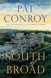 Book cover: South of Broad, by Pat Conroy (preview)