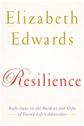 Book cover: Resilience, by Elizabeth Edwards (preview)
