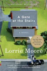 Book cover: A Gate at the Stairs, by Lorrie Moore (preview)