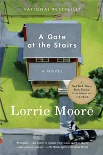 Book cover: A Gate at the Stairs, by Lorrie Moore (preview)