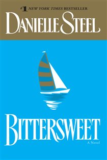 Book cover: Bittersweet, by Danielle Steel (preview)