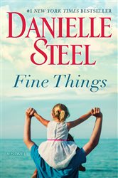 Book cover: Fine Things, by Danielle Steel (preview)