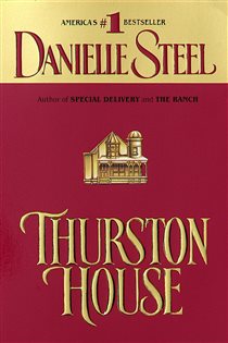 Book cover: Thurston House, by Danielle Steel (preview)