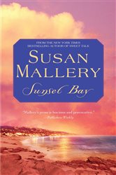 Book cover: Sunset Bay, by Susan Mallery (preview)