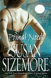 Book cover: Primal Needs, by Susan Sizemore (preview)