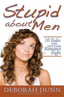 Book cover: Stupid about Men, by Deborah Dunn (preview)