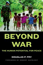 Book cover: Beyond War, by Douglas P. Fry (preview)