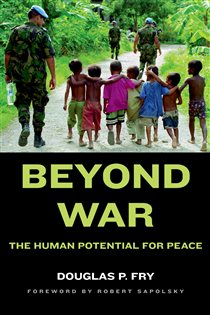 Book cover: Beyond War, by Douglas P. Fry (preview)
