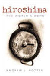 Book cover: Hiroshima, by Andrew J. Rotter (preview)