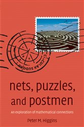 Book cover: Nets, Puzzles, and Postmen, by Peter M Higgins (preview)