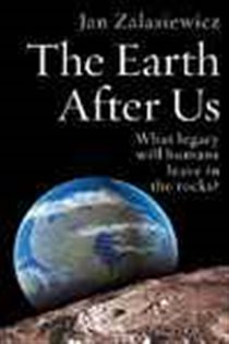 Book cover: The Earth After Us, by Jan Zalasiewicz (preview)