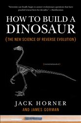 Book cover: How to Build a Dinosaur, by Jack Horner (preview)