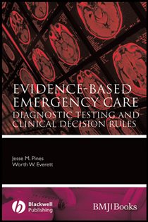 Book cover: Evidence-Based Emergency Care, by Jesse M. Pines (preview)
