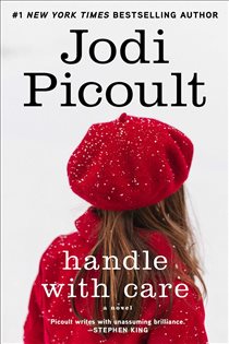 Book cover: Handle with Care, by Jodi Picoult (preview)