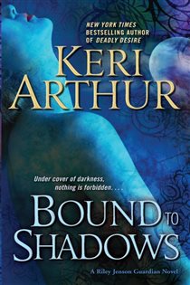 Book cover: Bound to Shadows (Book 8 of Riley Jenson Guardian) by Keri Arthur (preview)