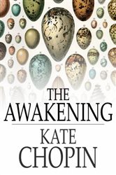 Book cover: The Awakening, by Kate Chopin (preview)