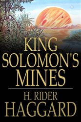 Book cover: King Solomon's Mines, by Henry Rider Haggard (preview)