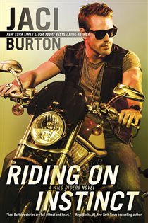 Book cover: Riding on Instinct (Book 3 of A Wild Riders Novel) by Jaci Burton (preview)