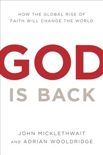 Book cover: God Is Back, by John Micklethwait (preview)