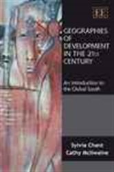 Geographies of Development in the 21st Century: An Introduction to the Global South