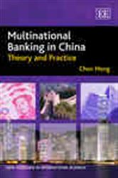 Multinational Banking in China: Theory and Practice