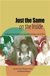 Just the Same on the Inside: Understanding Diversity and Supporting Inclusion in Circle Time