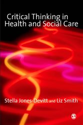 Critical Thinking in Health and Social Care
