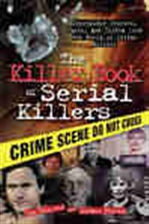 Book cover: The Killer Book of Serial Killers, by Tom Philbin (preview)