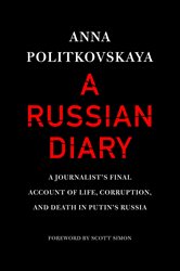 Book cover: A Russian Diary, by Anna Politkovskaya (preview)