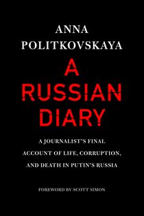 Book cover: A Russian Diary, by Anna Politkovskaya (preview)
