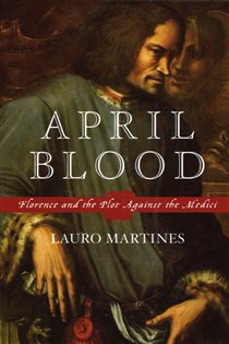 Book cover: April Blood, by Lauro Martines (preview)