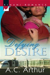 Book cover: Defying Desire (Book 1 of The Donovan Brothers) by A.C. Arthur (preview)