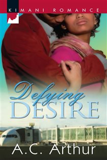 Book cover: Defying Desire (Book 1 of The Donovan Brothers) by A.C. Arthur (preview)