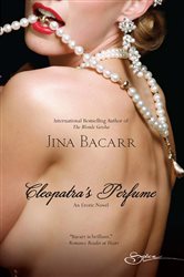 Book cover: Cleopatra's Perfume, by Jina Bacarr (preview)