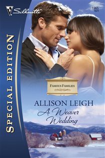 Book cover: A Weaver Wedding (Book 7 of Men of the Double-C Ranch) by Allison Leigh (preview)