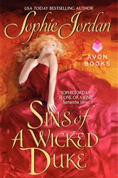 Book cover: Sins of a Wicked Duke (Book 1 of The Penwich School for Virtuous Girls) by Sophie Jordan (preview)