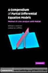 Book cover: A Compendium of Partial Differential Equation Models, by William E. Schiesser (preview)