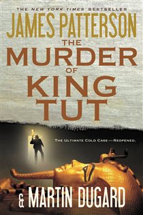 Book cover: The Murder of King Tut, by James Patterson (preview)
