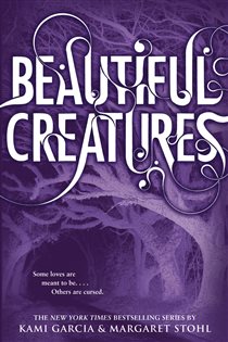 Book cover: Beautiful Creatures (Book 1 of Beautiful Creatures) by Kami Garcia (preview)