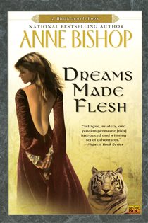 Book cover: Dreams Made Flesh (Book 5 of Black Jewels) by Anne Bishop (preview)