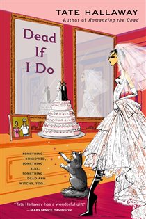 Book cover: Dead If I Do (Book 4 of Garnet Lacey) by Tate Hallaway (preview)